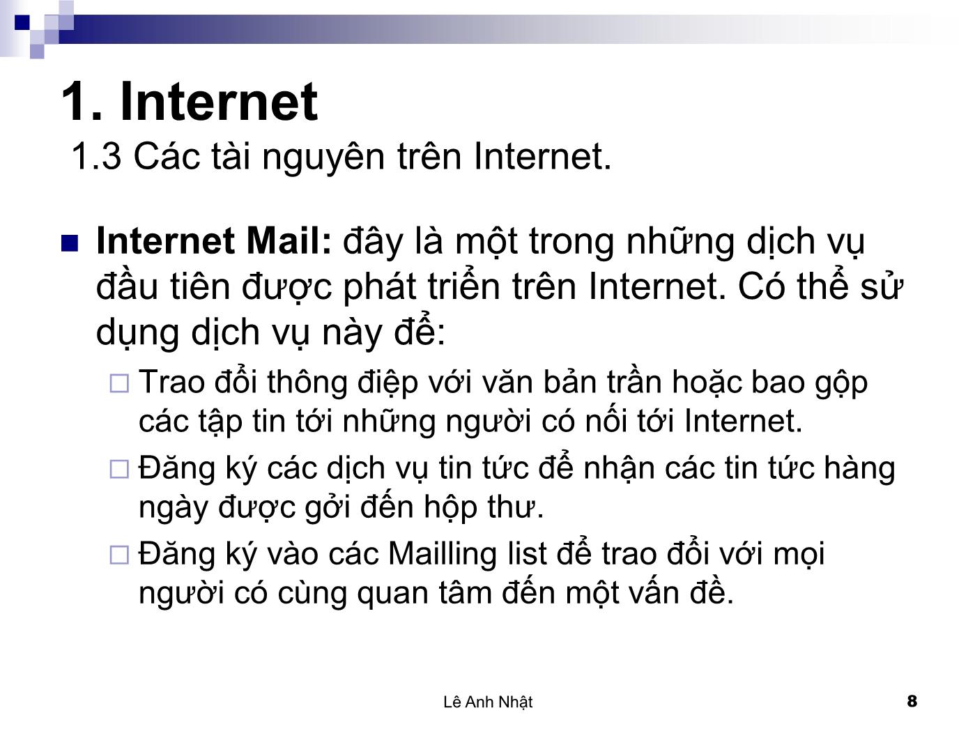 Bài giảng Internet - Bài 1: Internet - Lê Anh Nhật trang 8