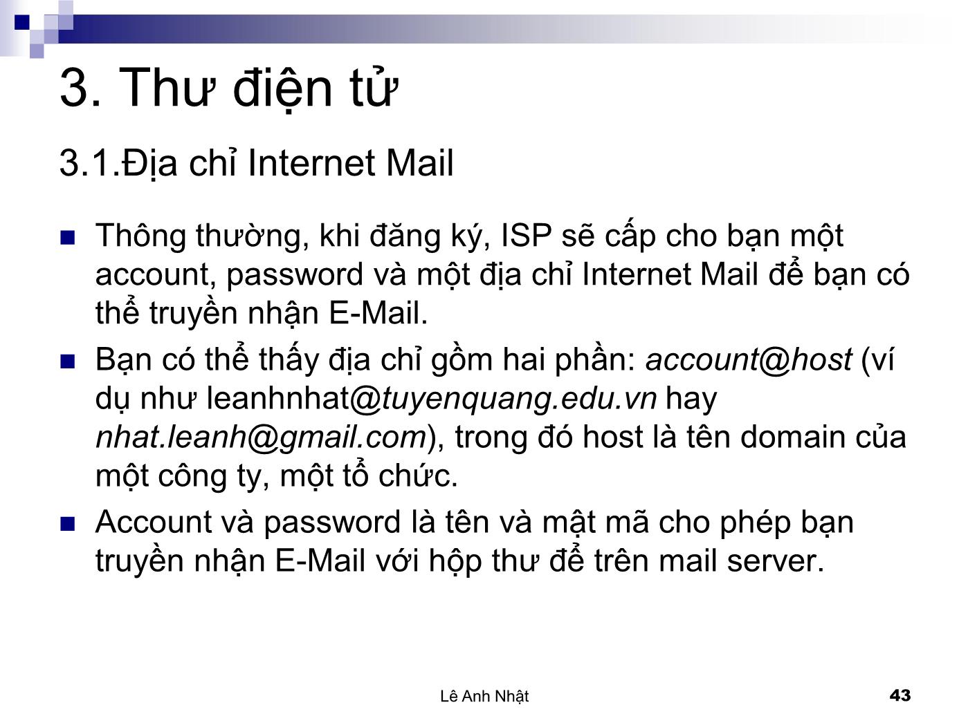 Bài giảng Internet - Bài 3: Thư điện tử - Internet Mail - Lê Anh Nhật trang 2