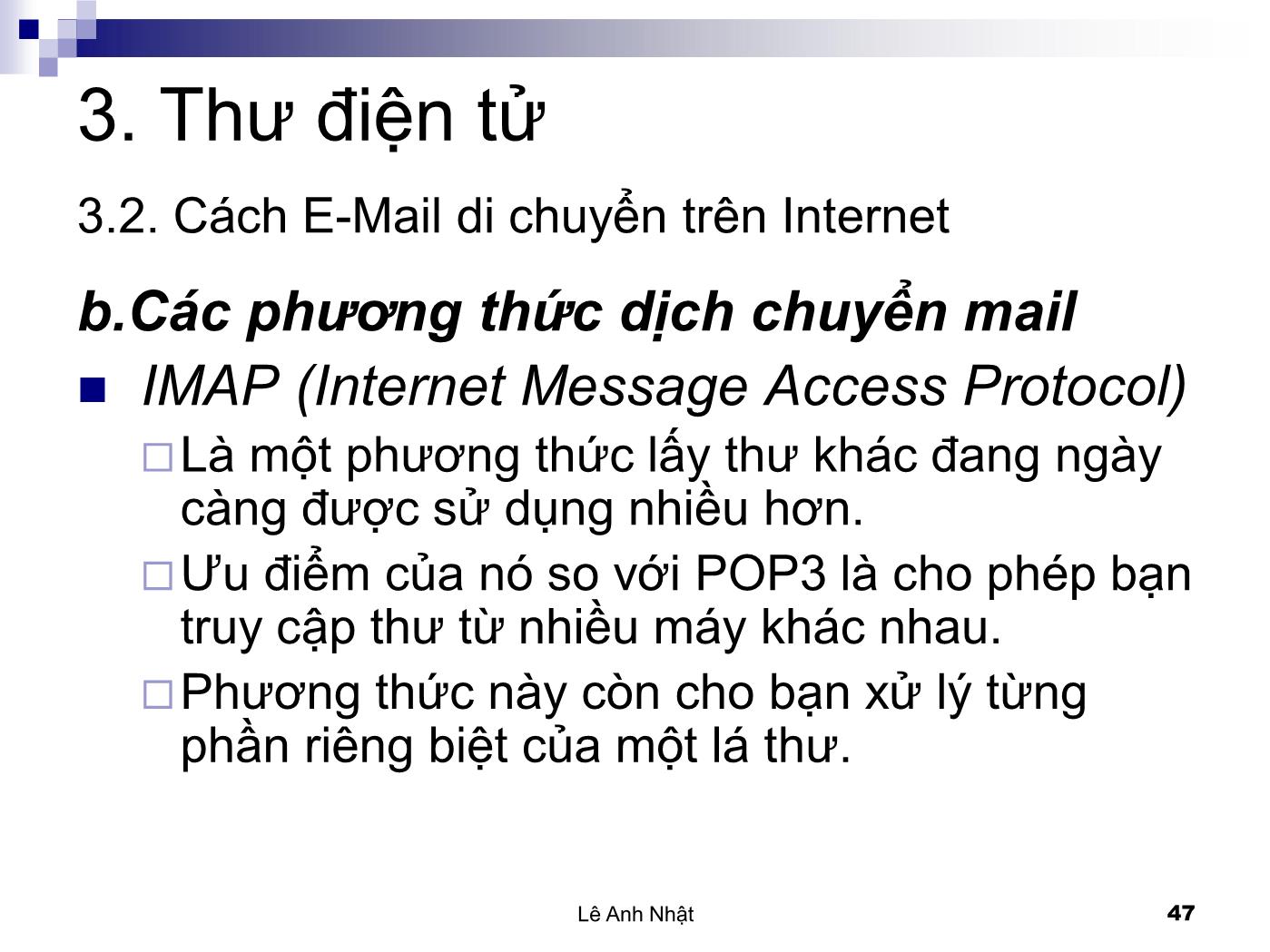 Bài giảng Internet - Bài 3: Thư điện tử - Internet Mail - Lê Anh Nhật trang 6