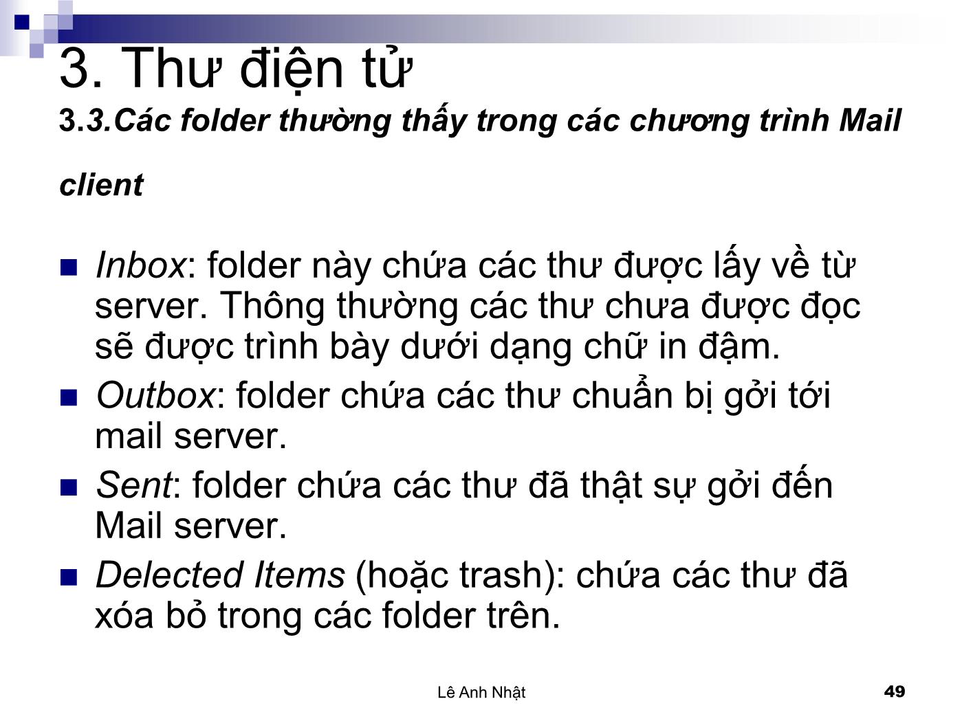 Bài giảng Internet - Bài 3: Thư điện tử - Internet Mail - Lê Anh Nhật trang 8