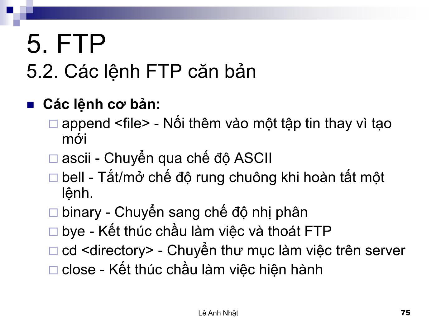 Bài giảng Internet - Bài 5: FTP - Lê Anh Nhật trang 4