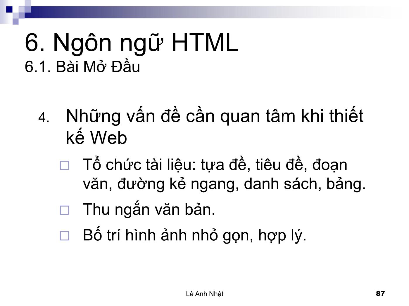 Bài giảng Internet - Bài 6: Ngôn ngữ HTML - Lê Anh Nhật trang 7