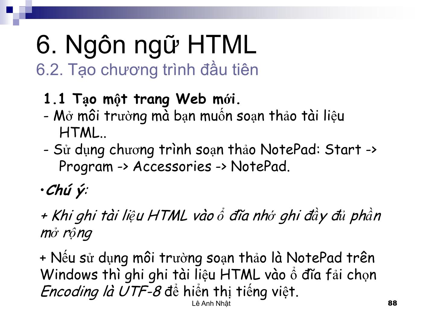 Bài giảng Internet - Bài 6: Ngôn ngữ HTML - Lê Anh Nhật trang 8