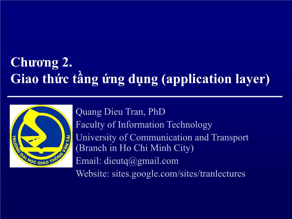 Bài giảng Mạng máy tính - Chương 2: Giao thức tầng ứng dụng (application layer) - Trần Quang Diệu trang 1