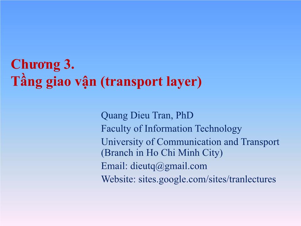 Bài giảng Mạng máy tính - Chương 3: Tầng giao vận (Transport layer) - Trần Quang Diệu trang 1