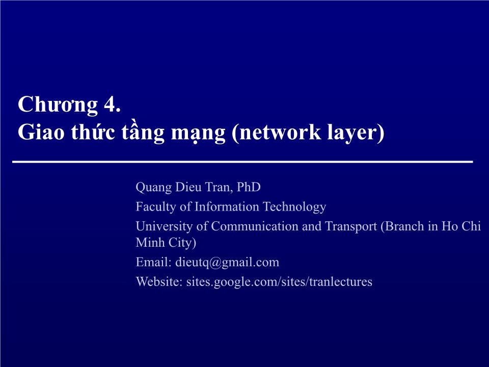 Bài giảng Mạng máy tính - Chương 4: Giao thức tầng mạng (Network layer) - Trần Quang Diệu trang 1