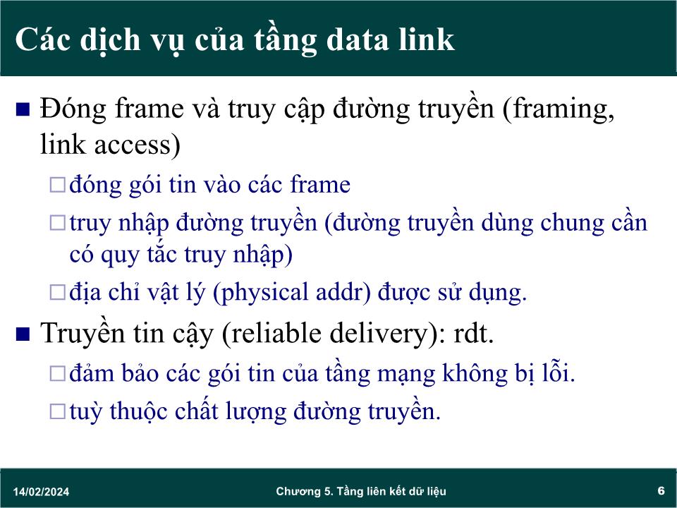 Bài giảng Mạng máy tính - Chương 5: Giao thức tầng liên kiết dữ liệu (Data link) - Trần Quang Diệu trang 6