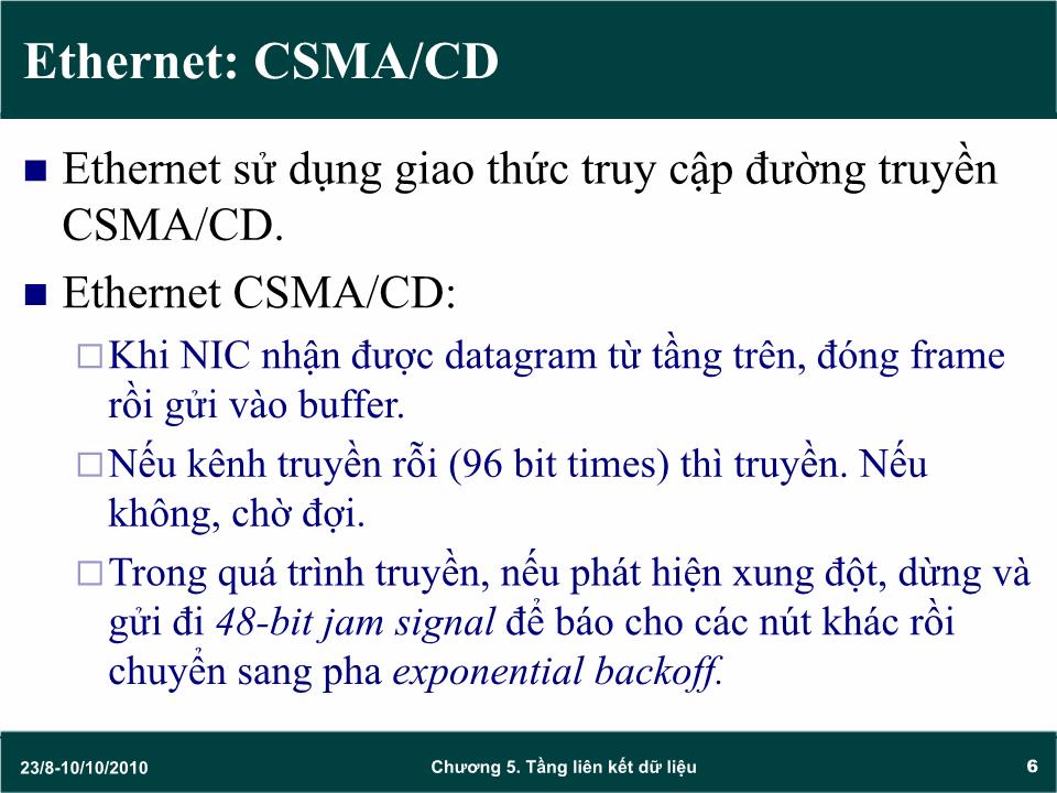 Bài giảng Mạng máy tính - Chương 5: Giao thức tầng liên kiết dữ liệu (Data link) (Tiếp theo) - Trần Quang Diệu trang 6