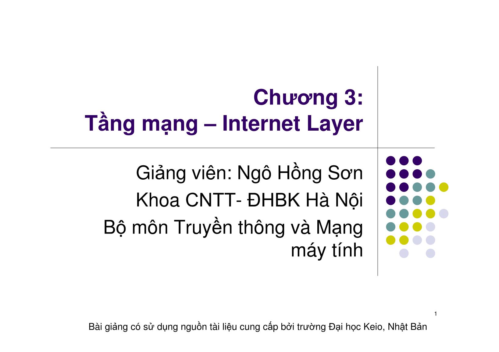 Bài giảng Mạng máy tính - Chương 3: Tầng mạng – Internet Layer - Ngô Hồng Sơn trang 1