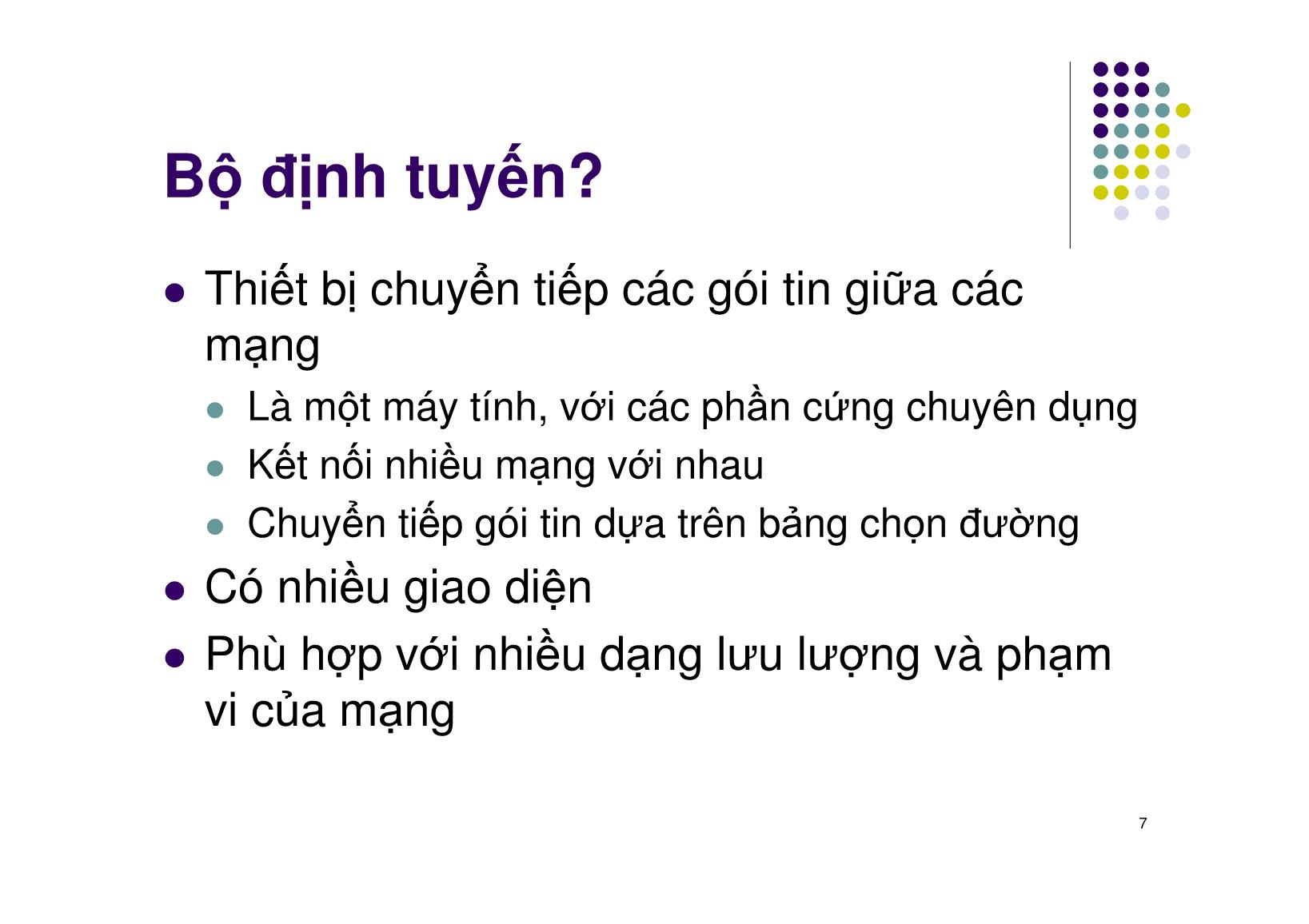 Bài giảng Mạng máy tính - Chương 4: Chọn đường - Routing - Ngô Hồng Sơn trang 7