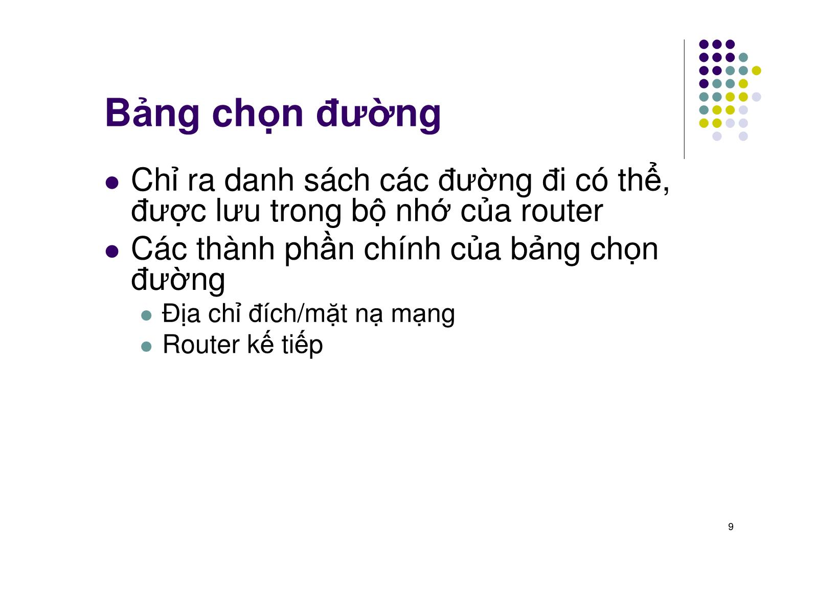 Bài giảng Mạng máy tính - Chương 4: Chọn đường - Routing - Ngô Hồng Sơn trang 9