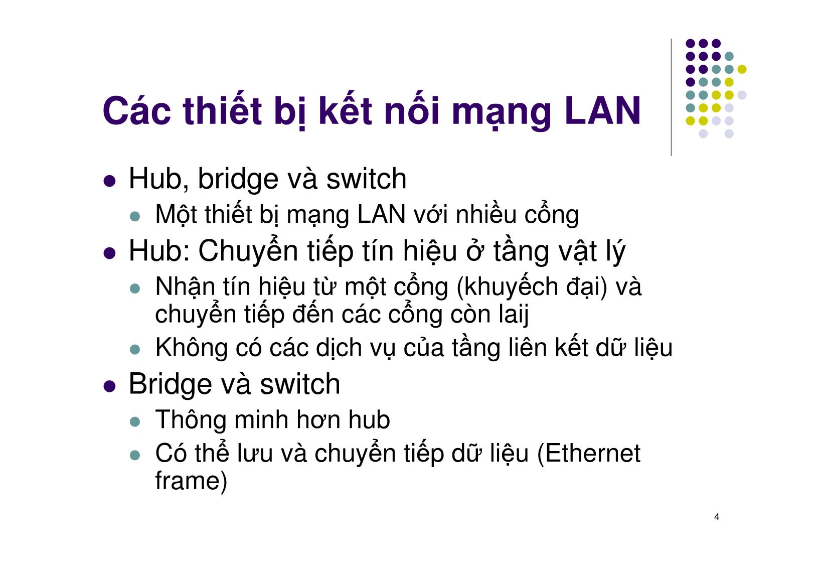 Bài giảng Mạng máy tính - Chương 8: LAN & WAN - Ngô Hồng Sơn trang 4