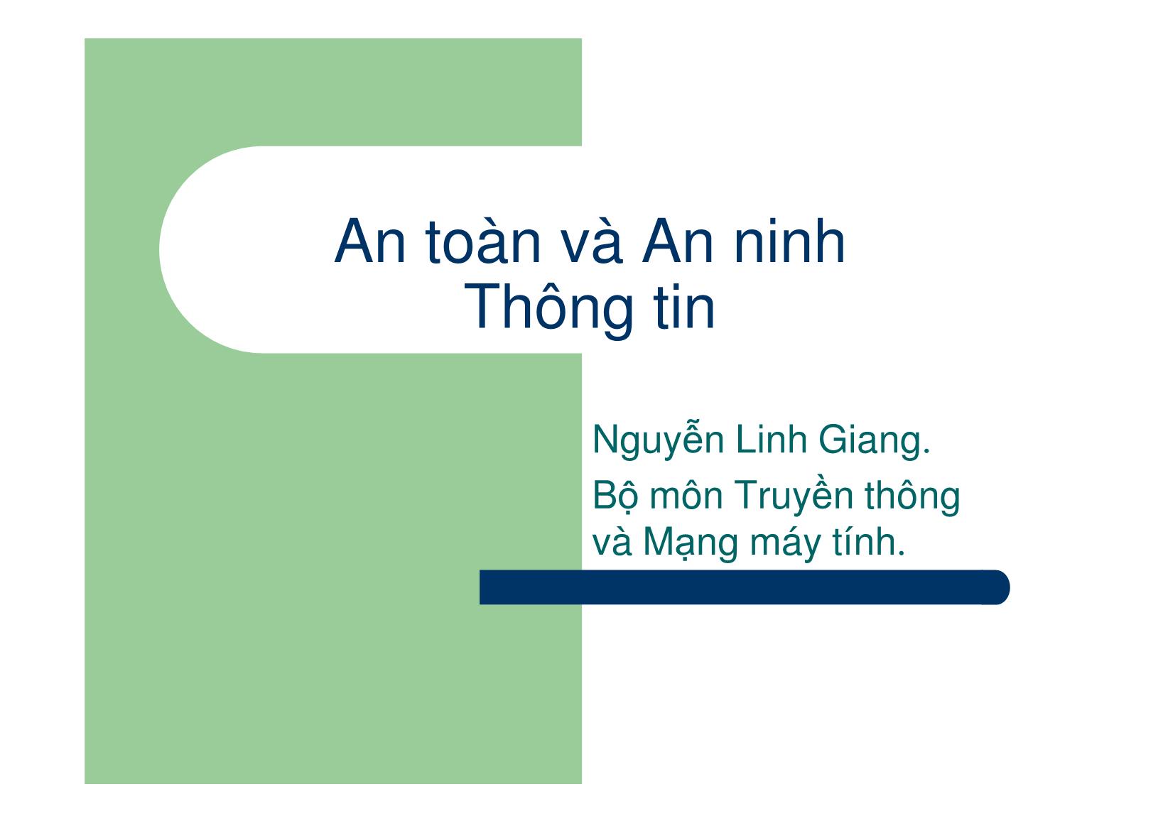 Bài giảng Mạng máy tính - Chương 10: An toàn và an ninh thông tin - Nguyễn Linh Giang trang 1