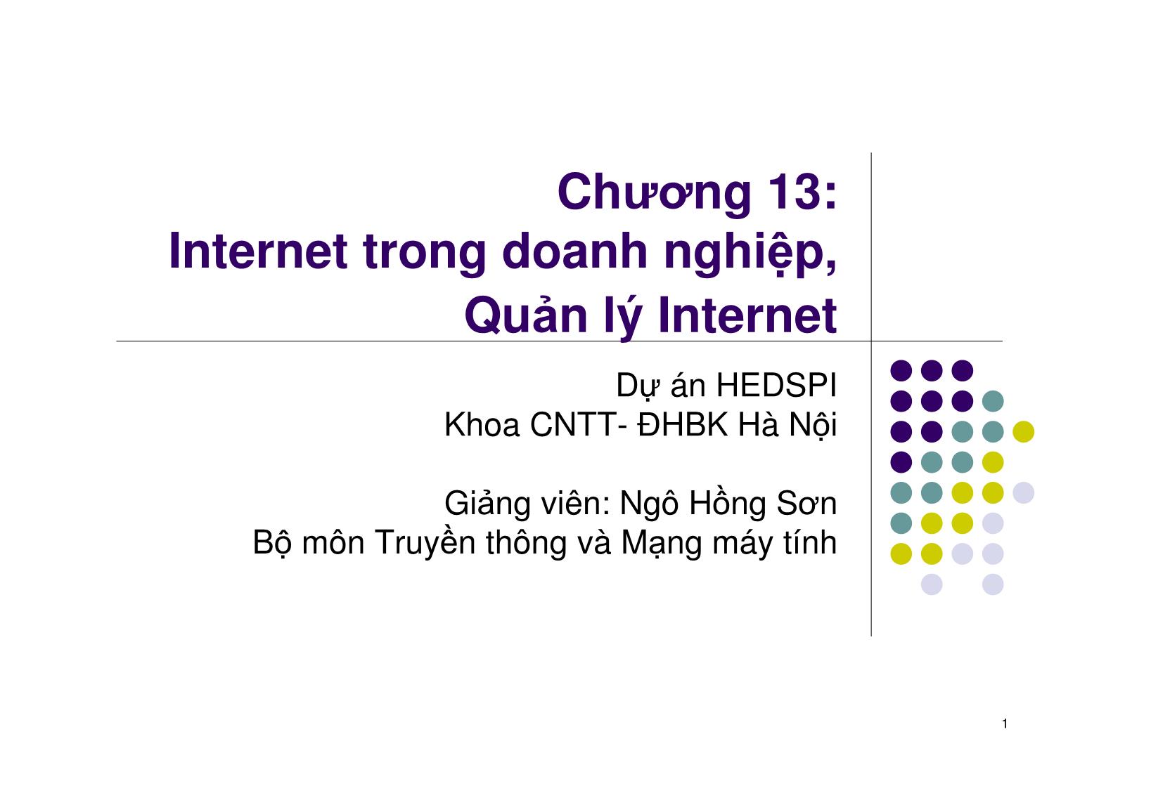 Bài giảng Mạng máy tính - Chương 13: Internet trong doanh nghiệp, Quản lý Internet - Ngô Hồng Sơn trang 1