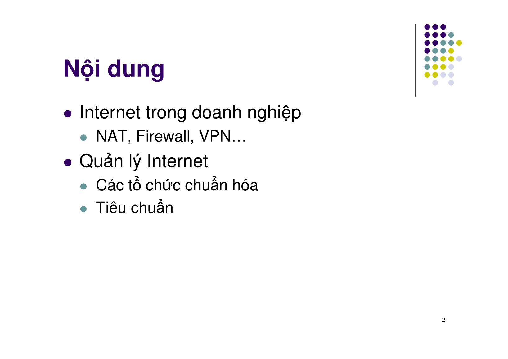 Bài giảng Mạng máy tính - Chương 13: Internet trong doanh nghiệp, Quản lý Internet - Ngô Hồng Sơn trang 2