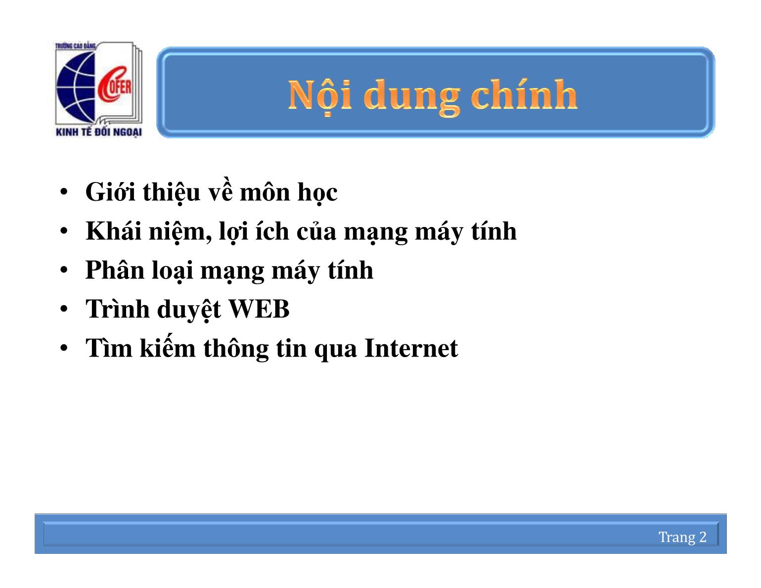 Bài giảng Mạng thông tin quốc tế - Chương 1: Tổng quan về MMT và tìm kiếm thông tin trên mạng Internet - Nguyễn Anh Việt trang 2