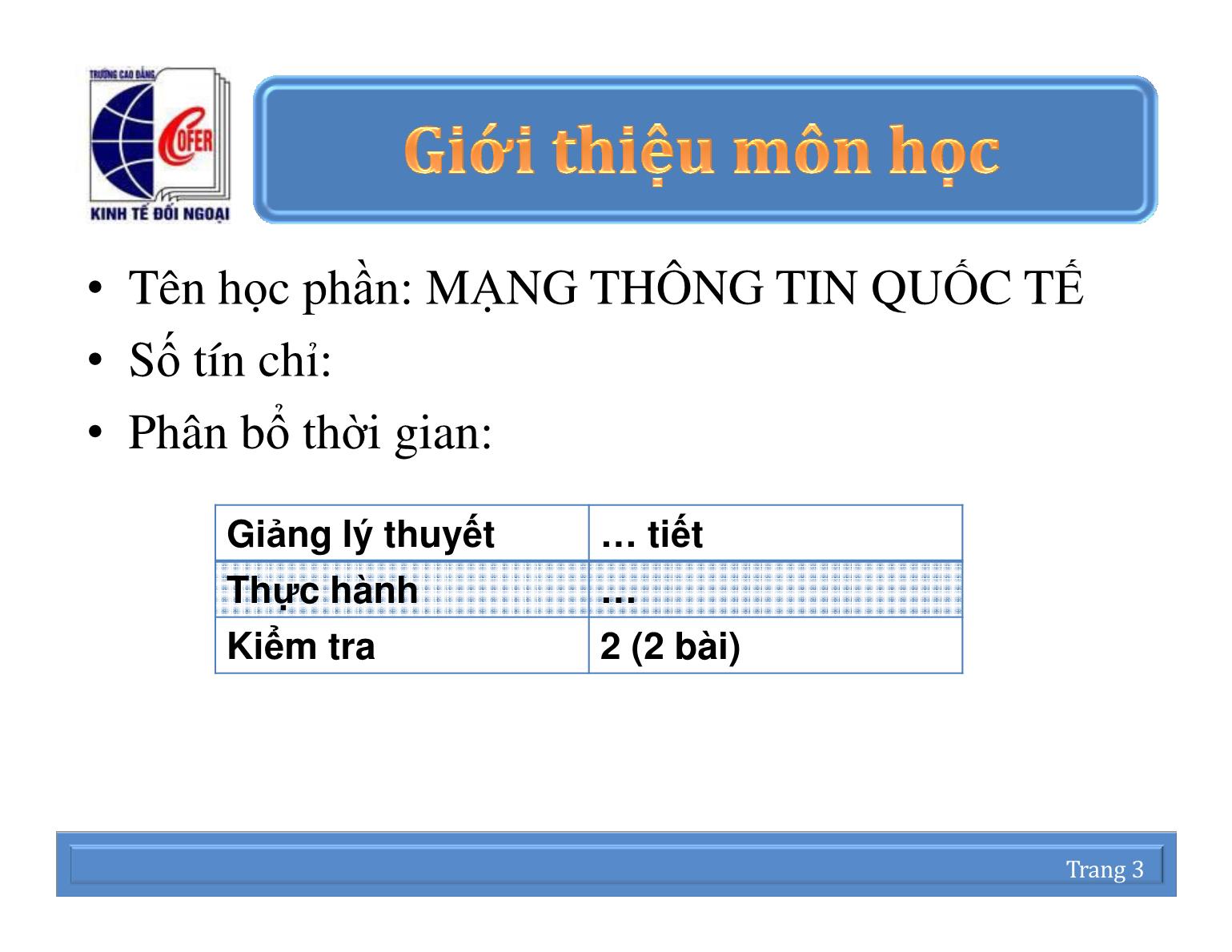 Bài giảng Mạng thông tin quốc tế - Chương 1: Tổng quan về MMT và tìm kiếm thông tin trên mạng Internet - Nguyễn Anh Việt trang 3