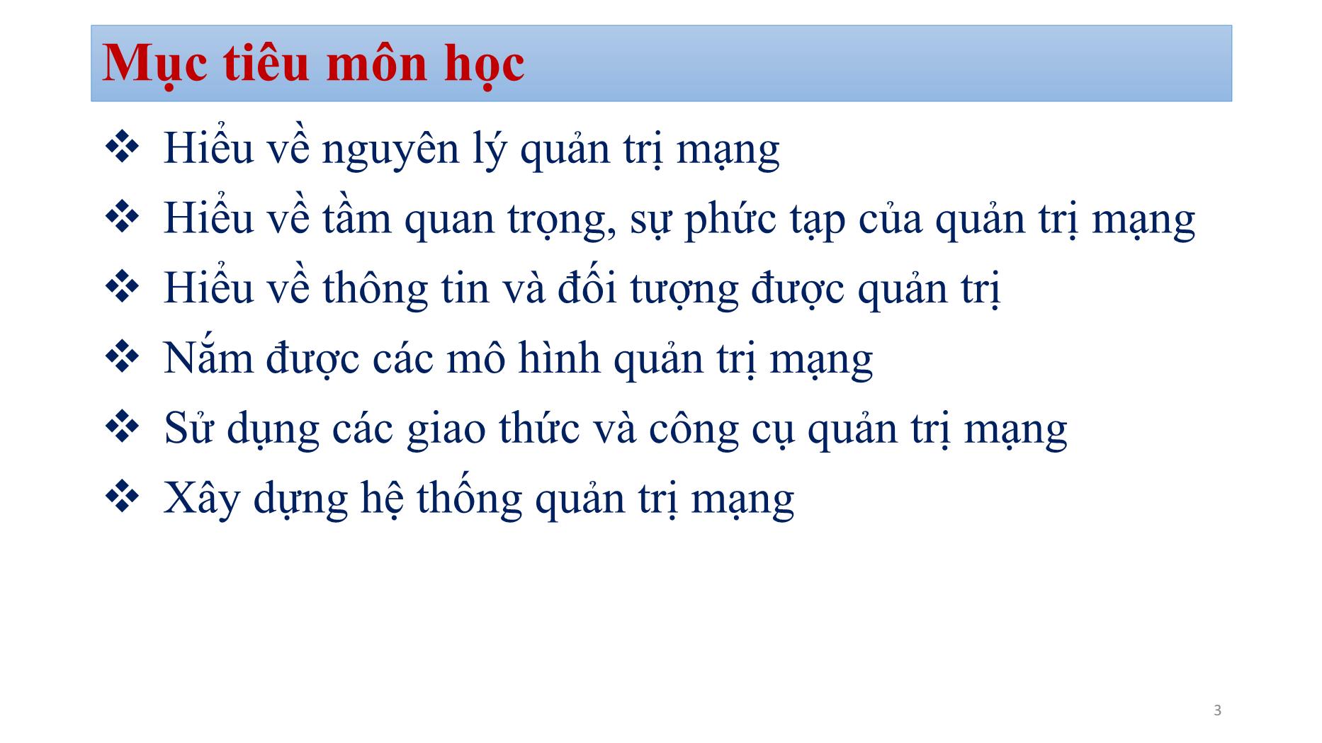 Bài giảng Quản trị mạng - Bài: Giới thiệu môn học - Bùi Minh Quân trang 3