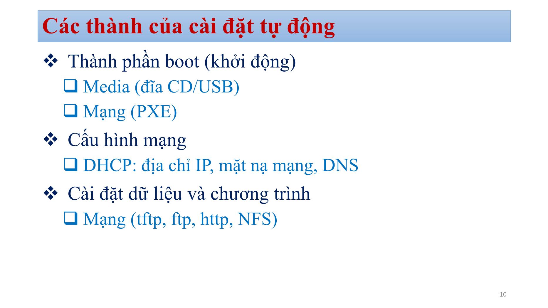 Bài giảng Quản trị mạng - Chương 2: Quản trị vận hành hạ tầng mạng (Phần 2) - Bùi Minh Quân trang 10