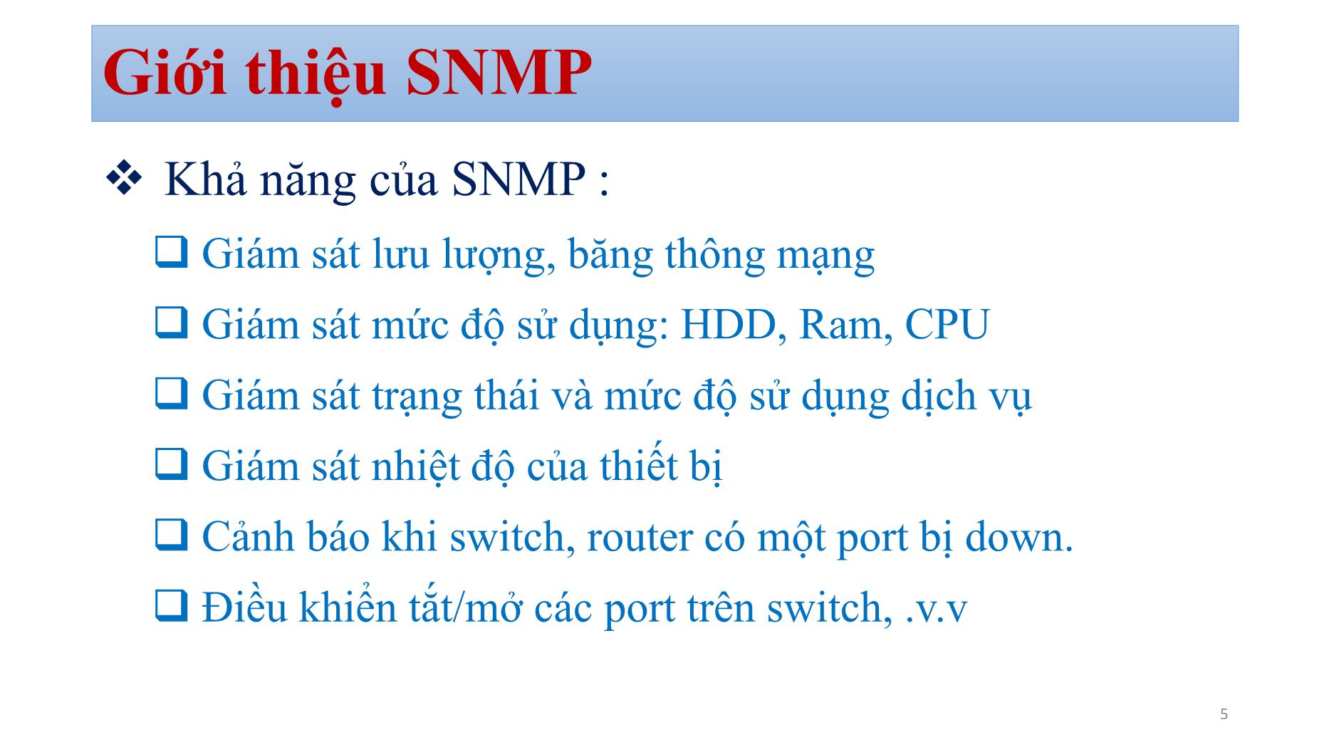 Bài giảng Quản trị mạng - Chương 5: SNMP managerment - Bùi Minh Quân trang 5