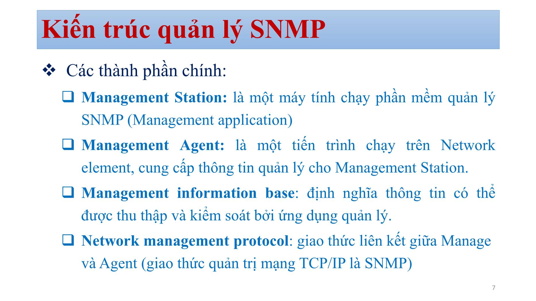 Bài giảng Quản trị mạng - Chương 5: SNMP managerment - Bùi Minh Quân trang 7