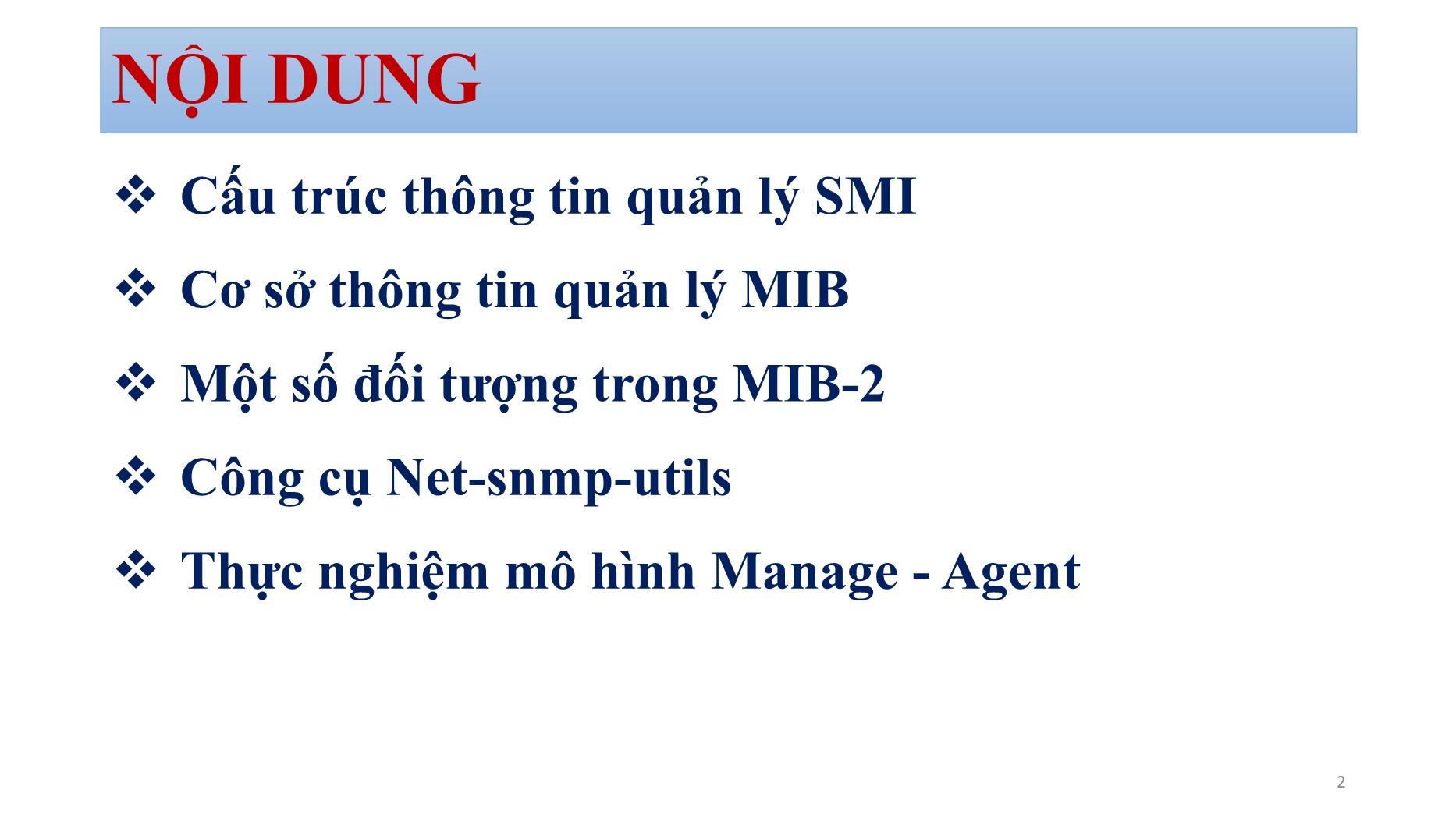 Bài giảng Quản trị mạng - Chương 5: SNMP managerment (Phần 2) - Bùi Minh Quân trang 2