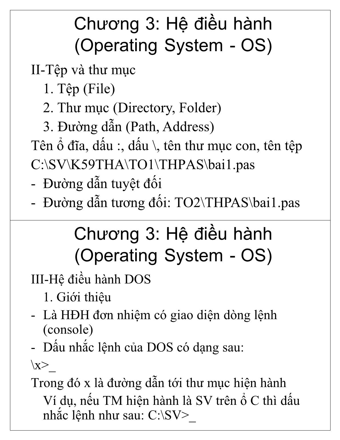 Bài giảng Tin học cơ sở - Chương 3: Hệ điều hành (Operating System - OS) - Học viện Nông nghiệp Việt Nam trang 3