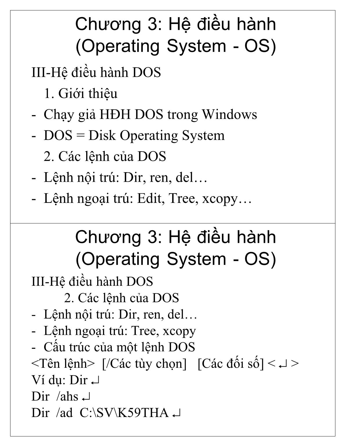 Bài giảng Tin học cơ sở - Chương 3: Hệ điều hành (Operating System - OS) - Học viện Nông nghiệp Việt Nam trang 4