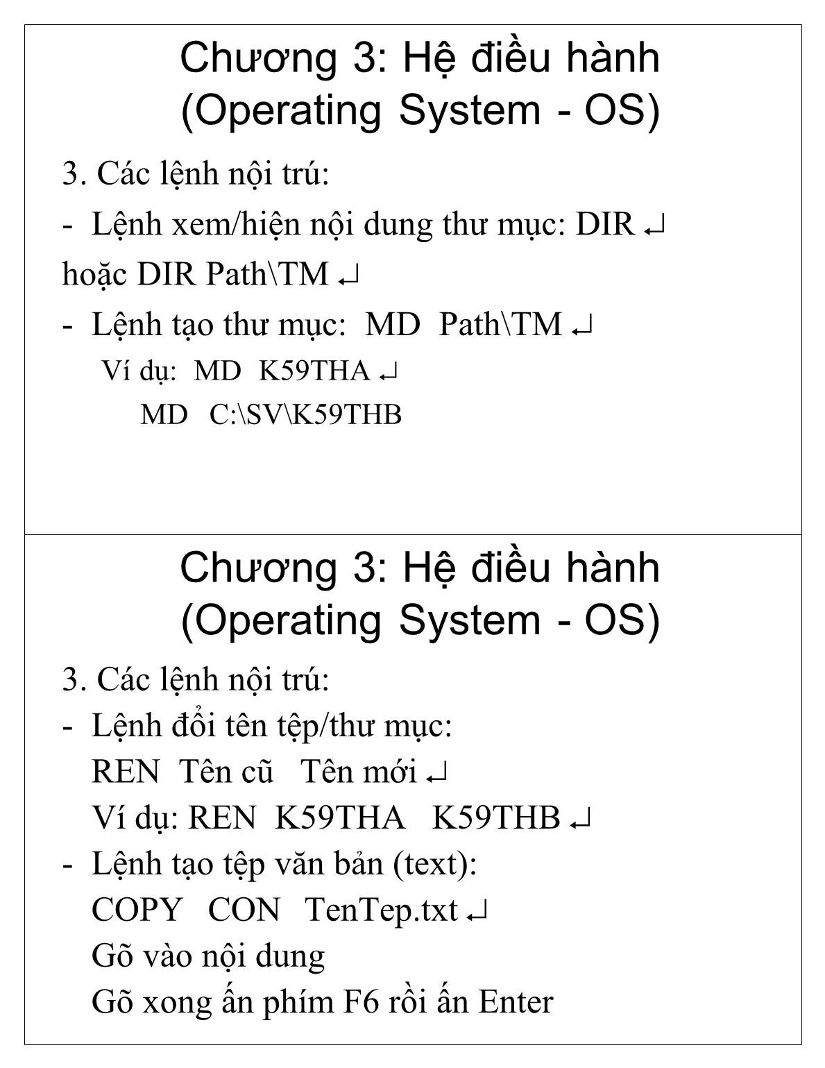 Bài giảng Tin học cơ sở - Chương 3: Hệ điều hành (Operating System - OS) - Học viện Nông nghiệp Việt Nam trang 6