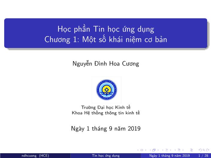 Bài giảng Tin học ứng dụng - Chương 1: Một số khái niệm cơ bản - Năm học 2019-2020 - Nguyễn Đình Hoa Cương trang 1