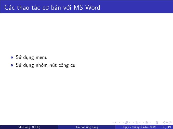 Bài giảng Tin học ứng dụng - Chương 3: Soạn thảo văn bản bằng MS Word - Năm học 2019-2020 - Nguyễn Đình Hoa Cương trang 7