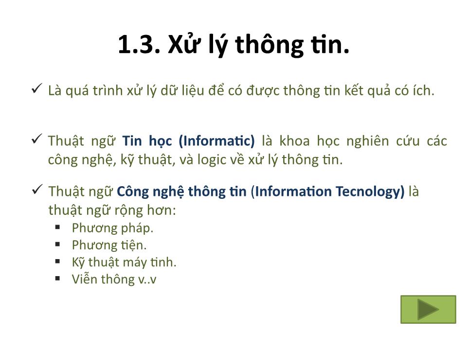 Bài giảng Tin 1 - Chương 1: Những khái niệm cơ bản - Trưởng Đại học Kinh doanh và Công nghệ Hà Nội trang 5