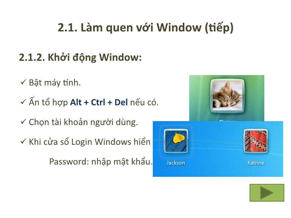 Bài giảng Tin 1 - Chương 2: Hệ điều hành Window - Trưởng Đại học Kinh doanh và Công nghệ Hà Nội trang 4