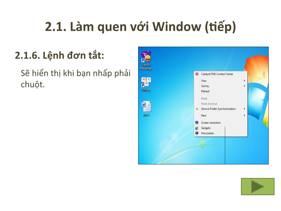 Bài giảng Tin 1 - Chương 2: Hệ điều hành Window - Trưởng Đại học Kinh doanh và Công nghệ Hà Nội trang 8