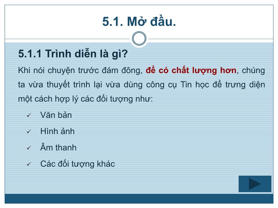 Bài giảng Tin 1 - Chương 5: Hệ trình diễn PowerPoint - Trưởng Đại học Kinh doanh và Công nghệ Hà Nội trang 3