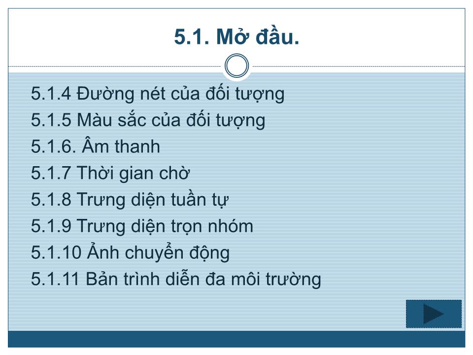 Bài giảng Tin 1 - Chương 5: Hệ trình diễn PowerPoint - Trưởng Đại học Kinh doanh và Công nghệ Hà Nội trang 6