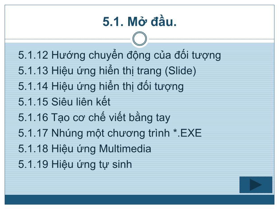 Bài giảng Tin 1 - Chương 5: Hệ trình diễn PowerPoint - Trưởng Đại học Kinh doanh và Công nghệ Hà Nội trang 7