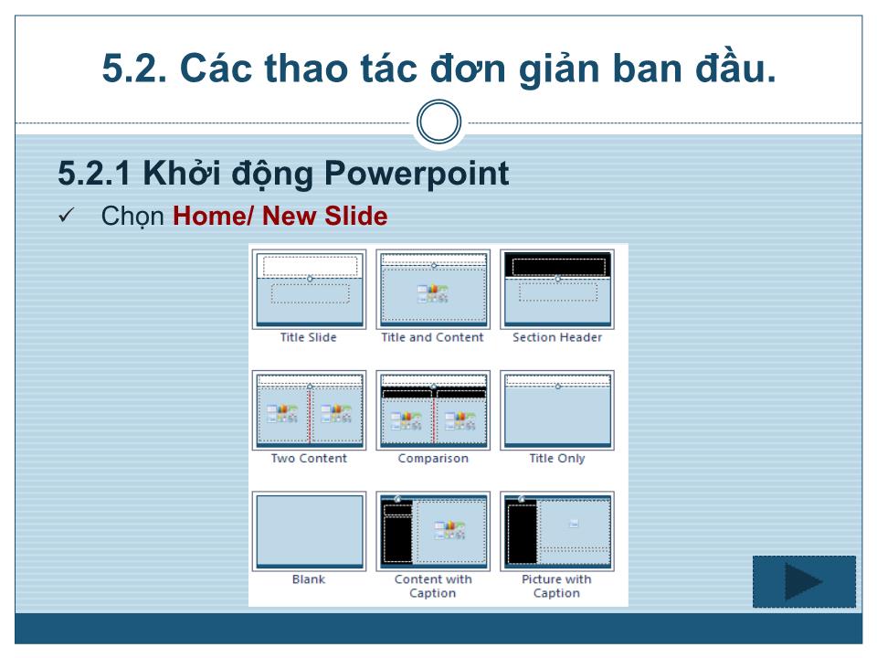 Bài giảng Tin 1 - Chương 5: Hệ trình diễn PowerPoint - Trưởng Đại học Kinh doanh và Công nghệ Hà Nội trang 9