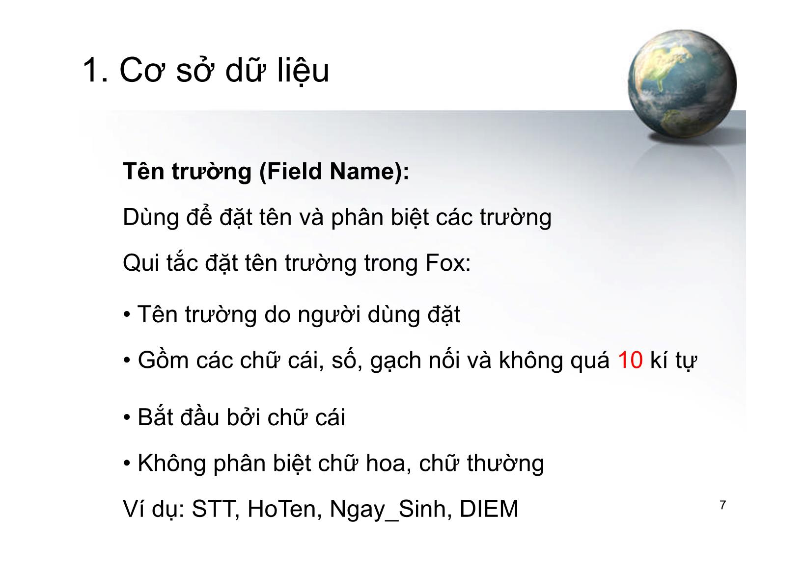 Bài giảng Tin học ứng dụng - Chương IV: Hệ quản trị cơ sở dữ liệu Foxpro - Hà Văn Sang trang 7