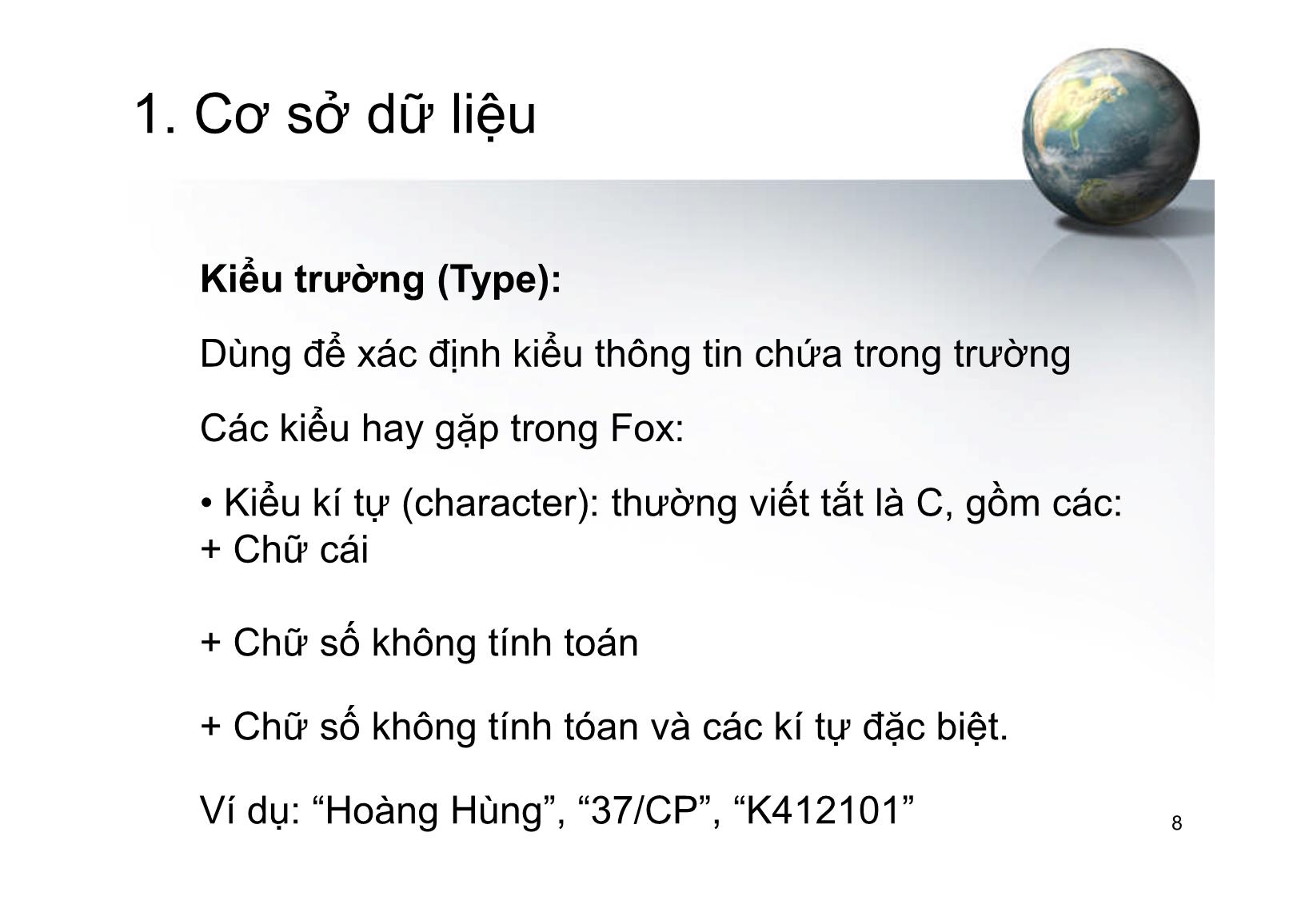 Bài giảng Tin học ứng dụng - Chương IV: Hệ quản trị cơ sở dữ liệu Foxpro - Hà Văn Sang trang 8