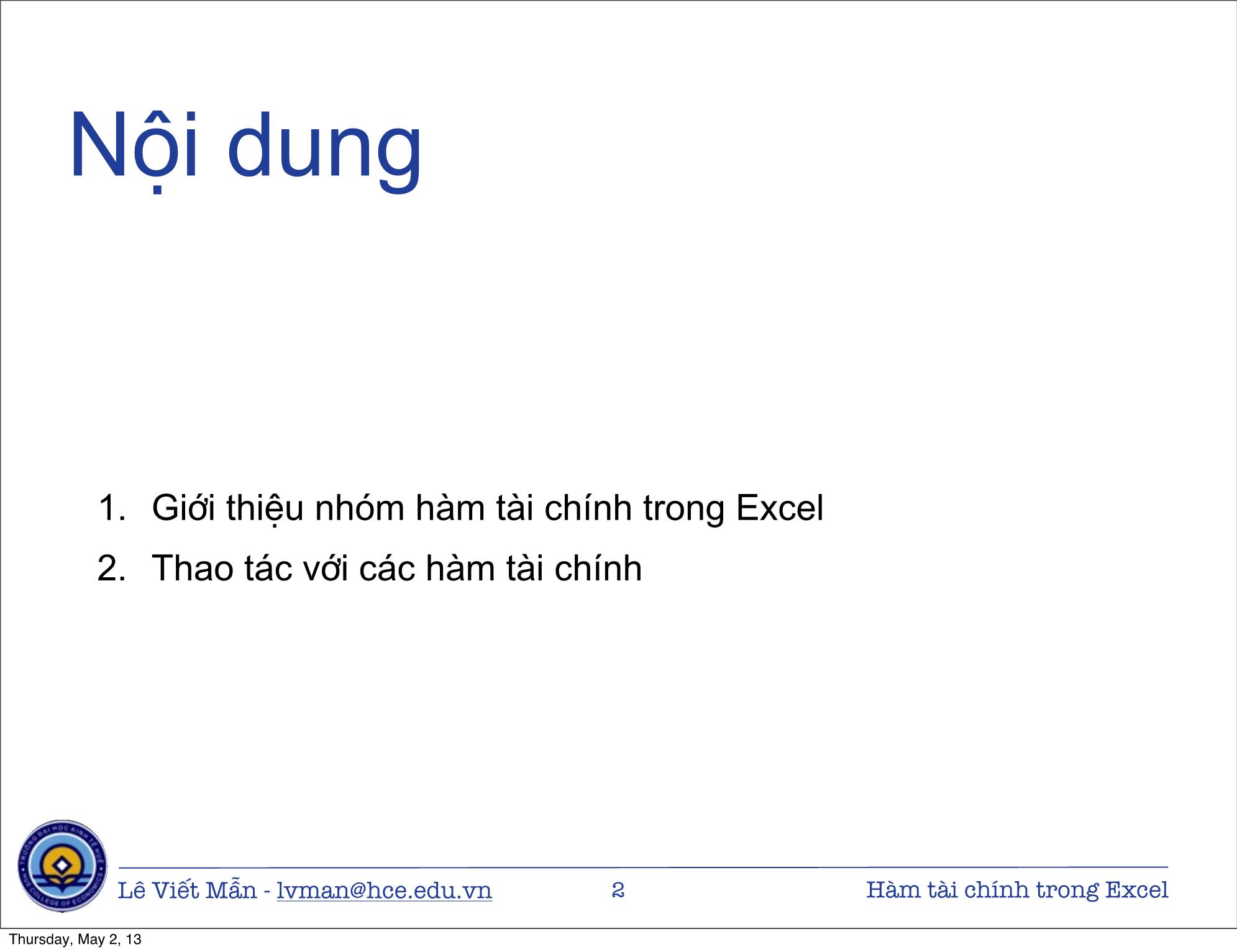 Bài giảng Tin học ứng dụng nâng cao - Bài: Hàm tài chính trong Excel - Lê Viết Mẫn trang 2