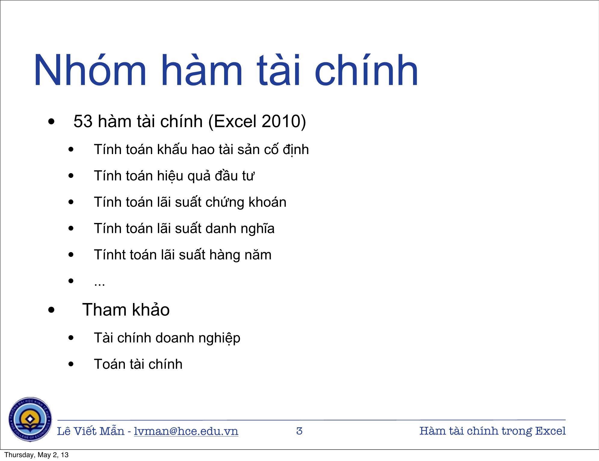 Bài giảng Tin học ứng dụng nâng cao - Bài: Hàm tài chính trong Excel - Lê Viết Mẫn trang 3