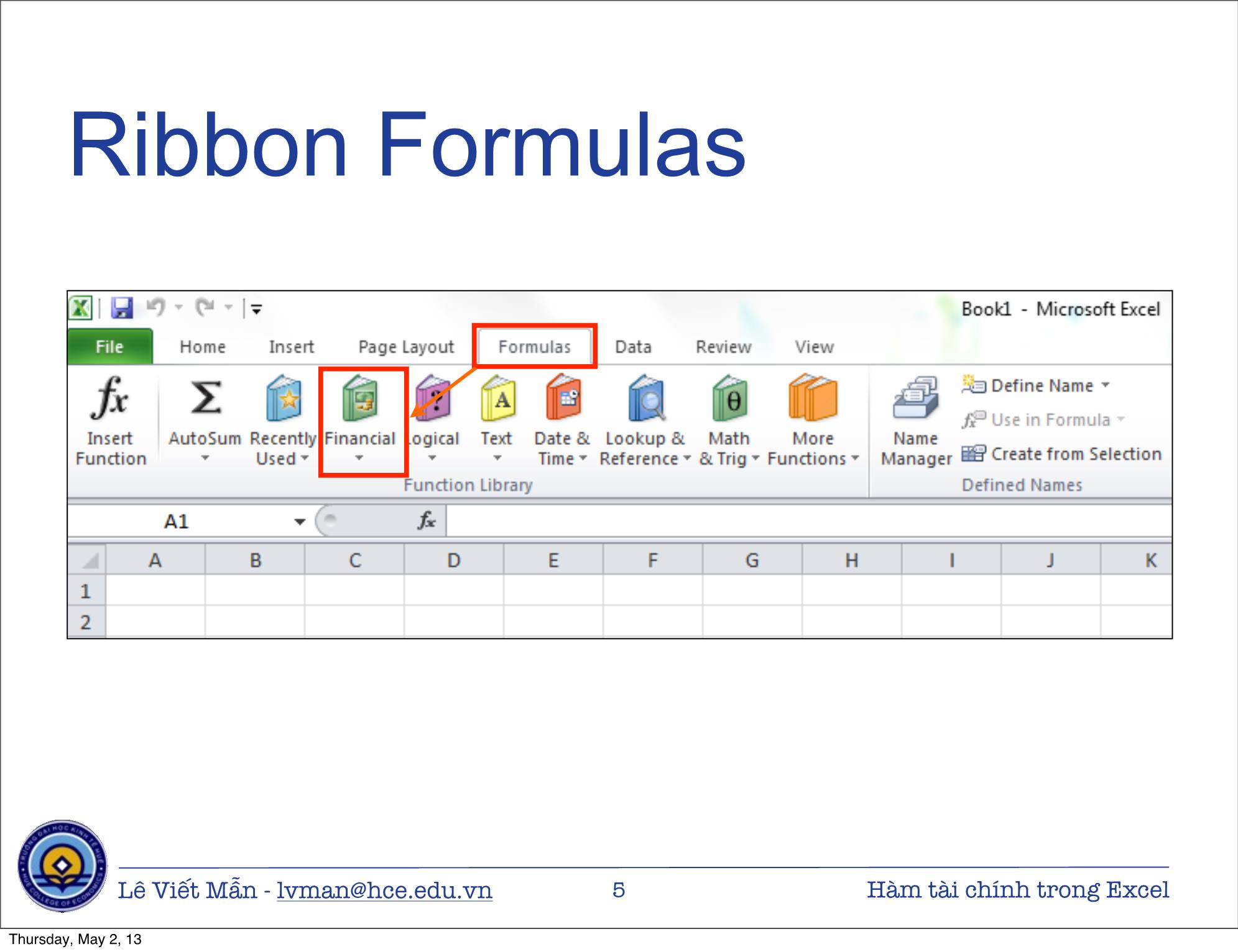 Bài giảng Tin học ứng dụng nâng cao - Bài: Hàm tài chính trong Excel - Lê Viết Mẫn trang 5