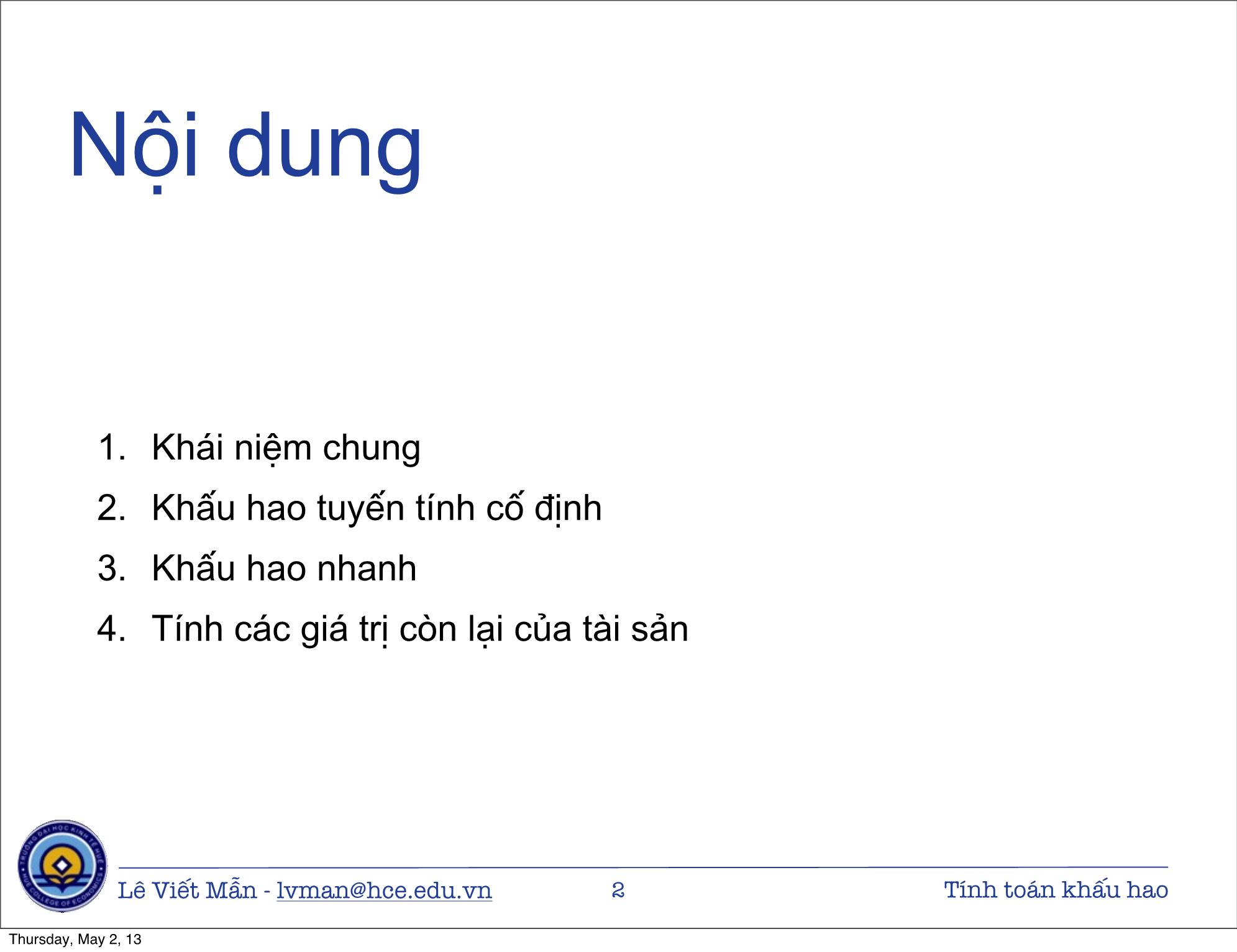 Bài giảng Tin học ứng dụng nâng cao - Bài: Tính toán khấu hao tài sản cố định - Lê Viết Mẫn trang 2