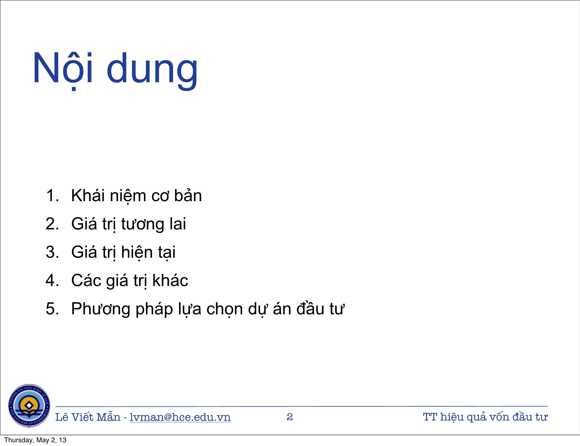 Bài giảng Tin học ứng dụng nâng cao - Bài: Tính toán hiệu quả vốn đầu tư - Lê Viết Mẫn trang 2