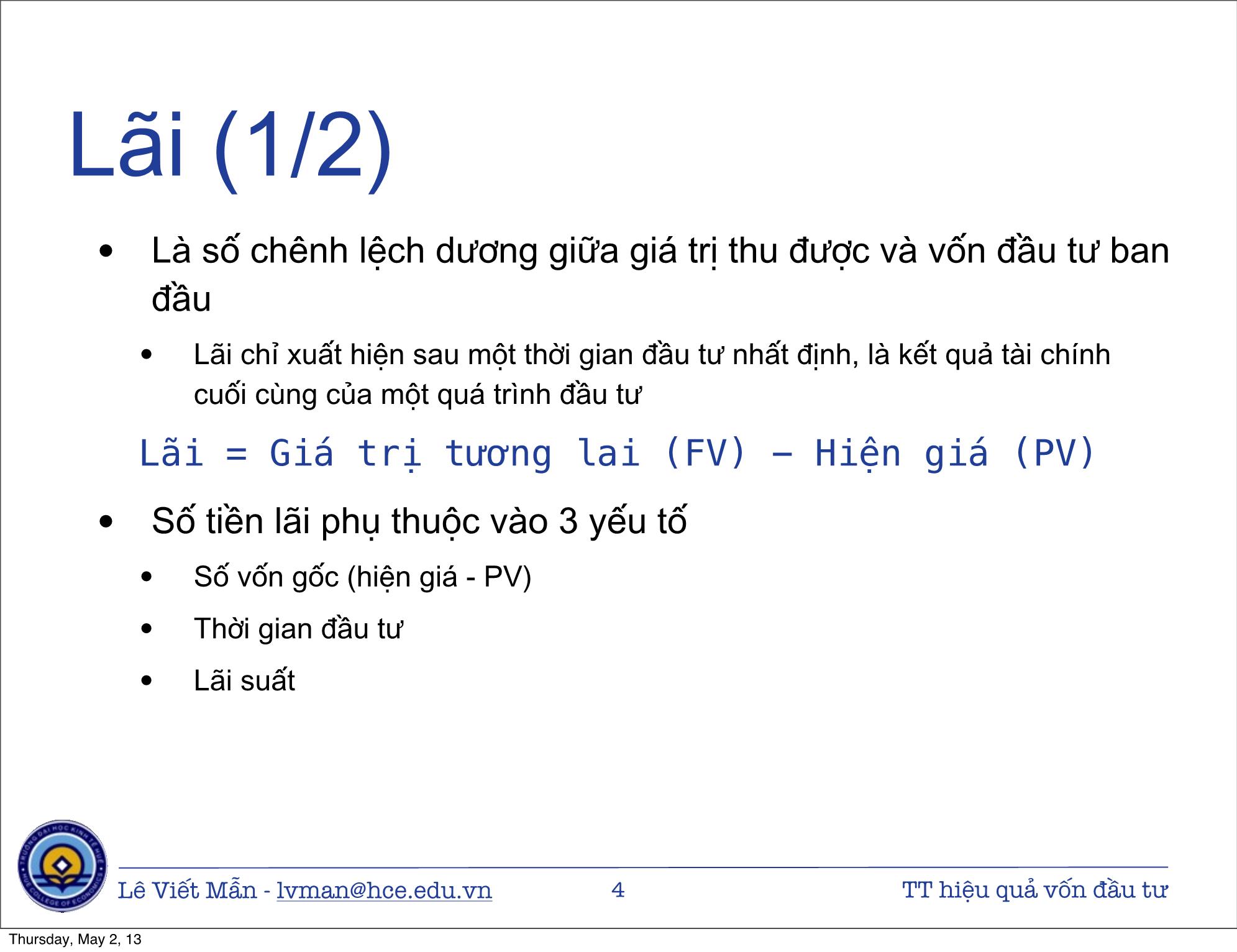 Bài giảng Tin học ứng dụng nâng cao - Bài: Tính toán hiệu quả vốn đầu tư - Lê Viết Mẫn trang 4