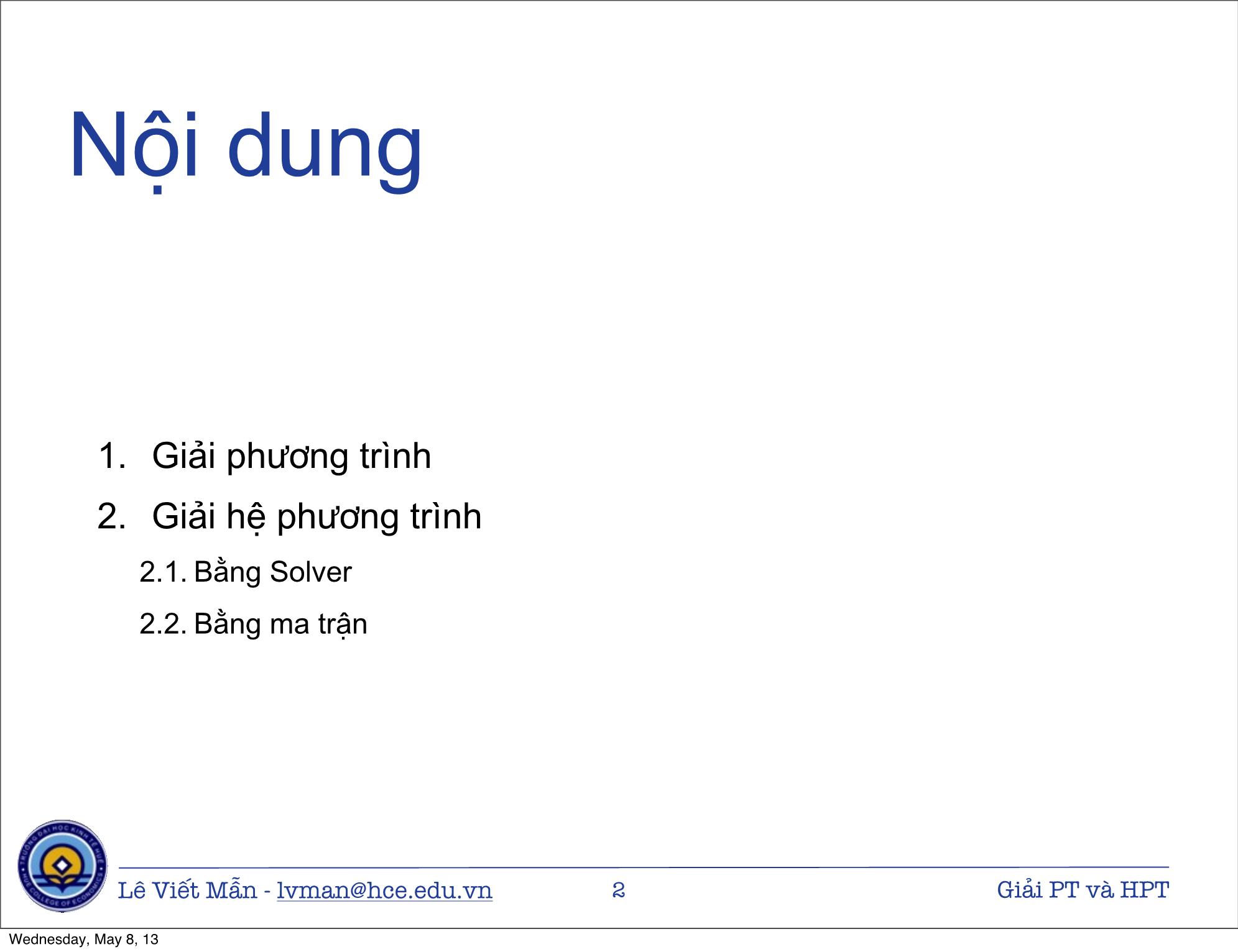 Bài giảng Tin học ứng dụng nâng cao - Bài: Giải phương trình và hệ phương trình - Lê Viết Mẫn trang 2