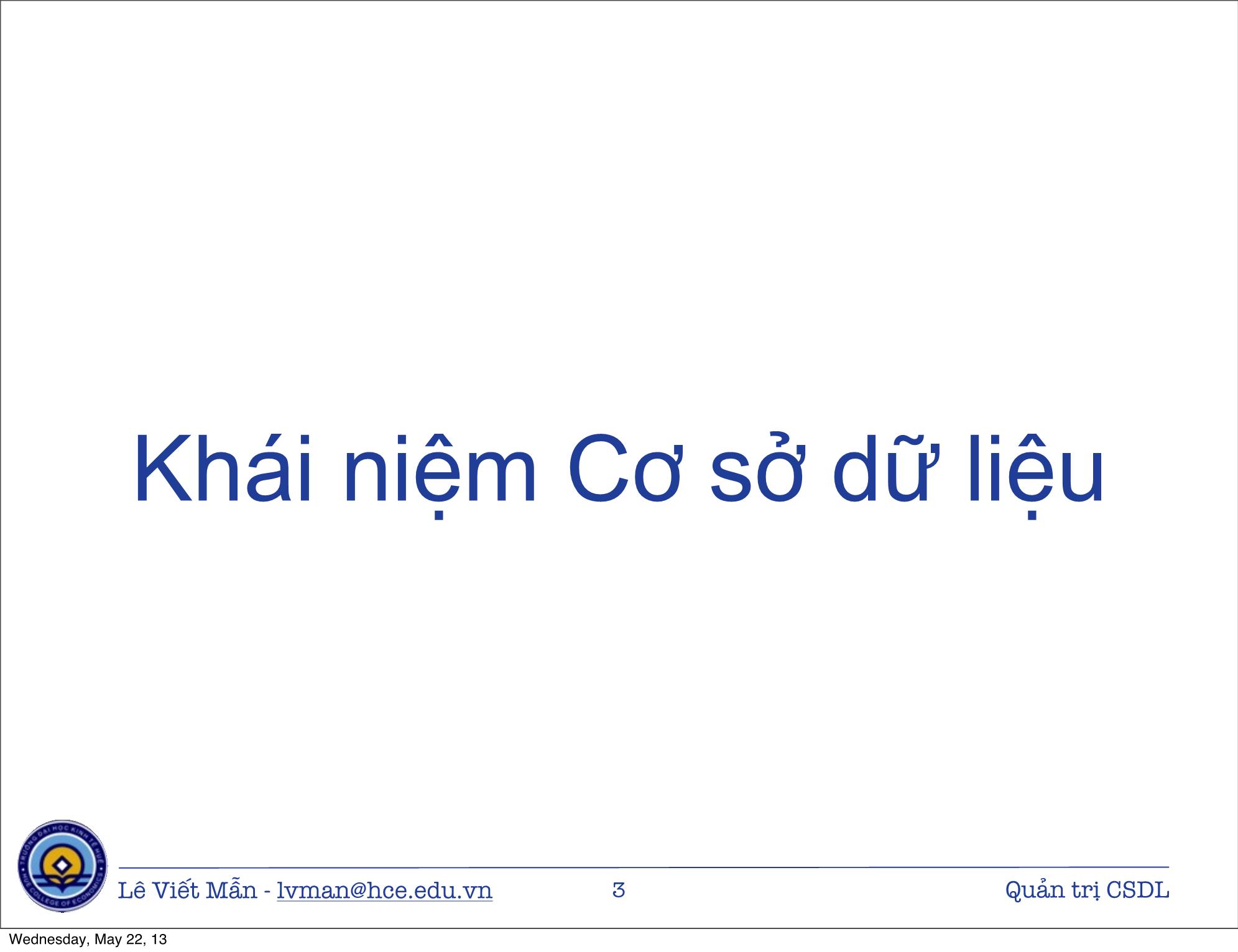 Bài giảng Tin học ứng dụng nâng cao - Bài: Quản trị Cơ sở dữ liệu trong Excel - Lê Viết Mẫn trang 3