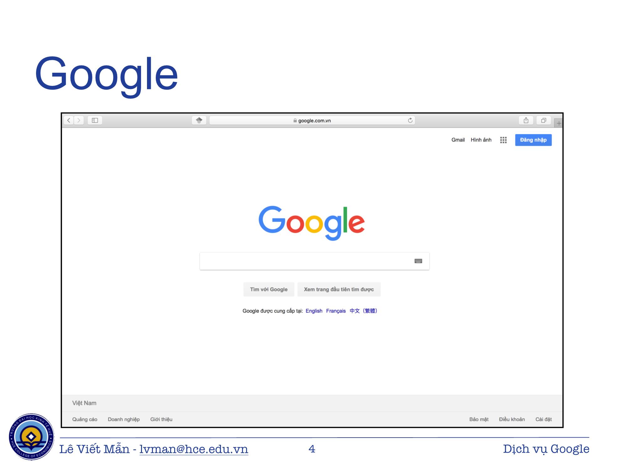 Bài giảng Tin học ứng dụng nâng cao - Bài: Các dịch vụ của Google - Lê Viết Mẫn trang 4