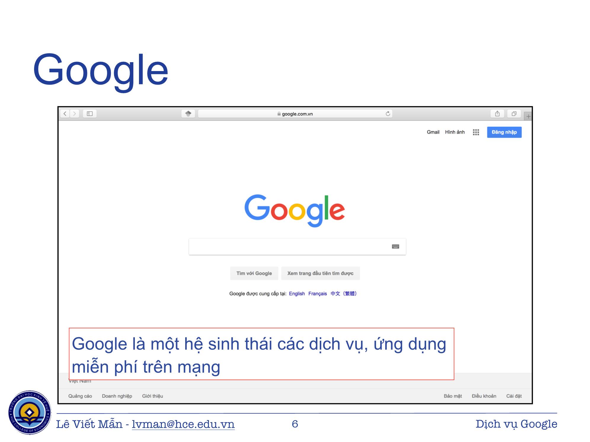 Bài giảng Tin học ứng dụng nâng cao - Bài: Các dịch vụ của Google - Lê Viết Mẫn trang 6